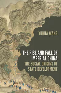 The Rise And Fall Of Imperial China