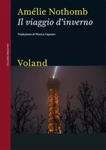 Il viaggio d inverno di Am lie Nothomb