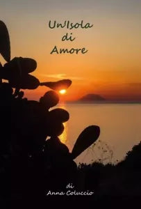 Un Isola di Amore di Anna Coluccio