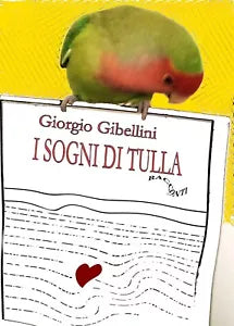 I sogni di Tulla di Giorgio Gibellini, 2019, Youcanprint