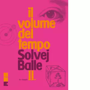 Il volume del tempo vol 2 di Solvej Balle