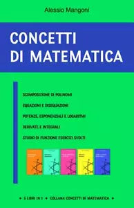 Concetti Di Matematica Scomposizione Di Polinomi Equazioni e Disequazioni Pote
