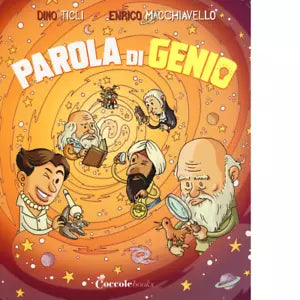 Parola di genio Ediz a colori di Dino Ticli