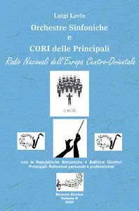Le Orchestre Sinfoniche e Cori delle Principali Radio Nazionali dell’Europa Cent