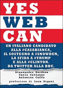 Yes web can, Alessandro Nardone, Carlo Cattaneo, Antonino Caffo, 2016, Youcan.