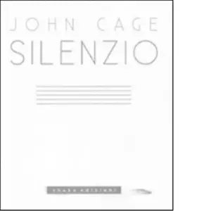 Silenzio di John Cage