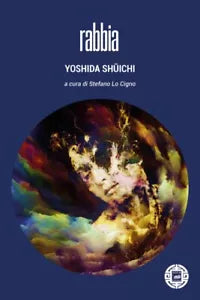 Rabbia di Yoshida Sh ichi