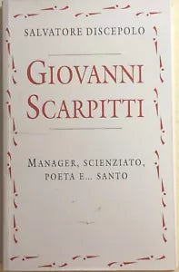 Giovanni Scarpitti di Salvatore Discepolo, 2013, R&r Servizi Grafici Rimini
