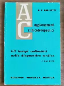 Gli isotopi radioattivi nella diagnostica medica - F. Gavosto - Minerva-1960-AR