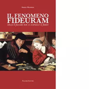 Il fenomeno Fideuram Senza il passato non si costruisce il futuro