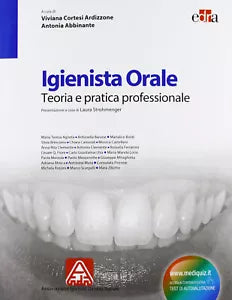 Igienista orale Teoria e pratica professionale