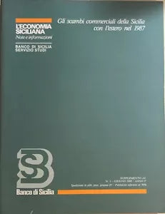 Gli scambi commerciali della Sicilia con l’estero nel 1987 di Aa.vv., 1988, Banc