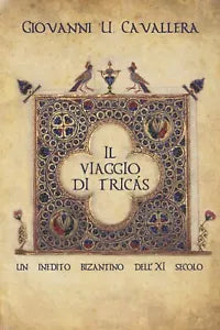 Il viaggio di Tricas di Giovanni Ugo Cavallera, 2018, Youcanprint