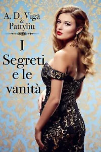 I segreti e le vanita di Skyler Party, 2020, Youcanprint