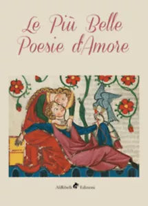 Le piu belle poesie d’amore di William Shakespeare, Khalil Gibran, Elizabeth Bar