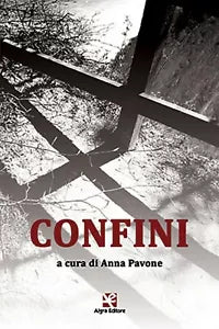 Confini di Anna Pavone, Algra Editore