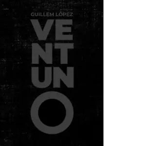 Ventuno Ediz illustrata di L pez Guillem
