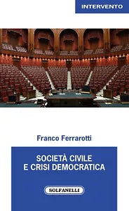 Societ civile e crisi democratica di Franco Ferrarotti
