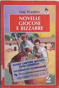 Novelle giocose e bizzarre di Luigi Pirandello, 1998, SEI