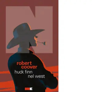 Huck Finn nel West di Robert Coover