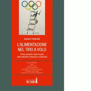 L alimentazione nel tiro a volo di Polsinelli Sandro