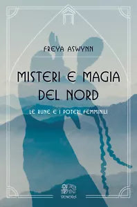 Misteri e magia del Nord