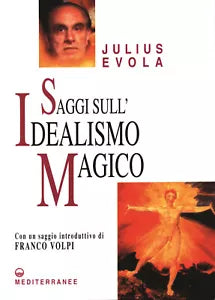 Saggi sull idealismo magico
