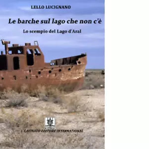 Le barche sul lago che non c pi di Lucignano Lello
