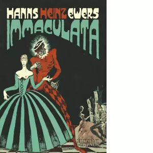 Immaculata e altre storie macabre di Hanns Heinz Ewers