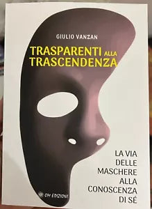 Trasparenti Alla Trascendenza di Giulio Vanzan
