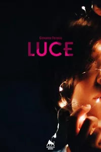 Luce di Giovanna Foresio, 2018, Herkules Books