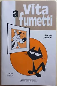 Vita a fumetti di Giorgio Rebuffi, 1999, Vittorio Pavesi Productions