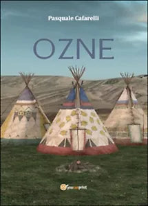 Ozne di Pasquale Cafarelli, 2016, Youcanprint