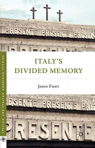 Italy s Divided Memory