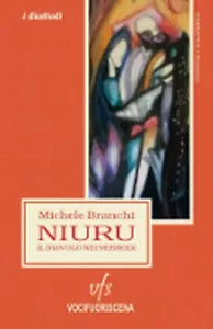 NIURU, IL DIAVOLO NEI NEBRODI di Michele Branchi, 2018, Vocifuoriscena