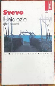 Il mio ozio e altri racconti di Italo Svevo