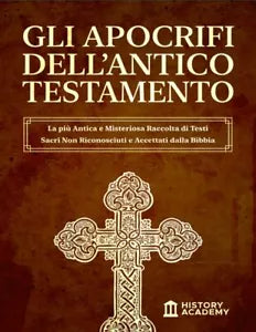 Gli Apocrifi dell Antico Testamento