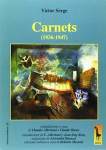 Carnets 1936-1947 di Victor Serge, 2014, Massari Editore