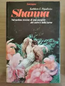 Shamna - K.E. Woodiwiss - Sonzogno - 1979 - AR