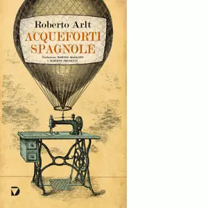 Acqueforti spagnole di Roberto Arlt