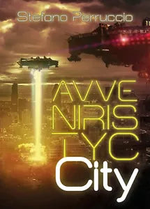 Avveniristyc City di Stefano Perruccio, 2019, Youcanprint