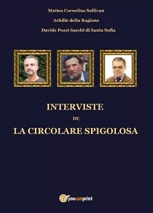 Interviste de La Circolare Spigolosa AA VV, Youcanprint, 2016
