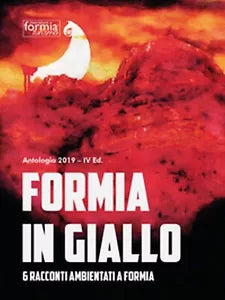 Formia in giallo. 6 racconti ambientati a Formia di Aa Vv, 2019, Ali Ribelli