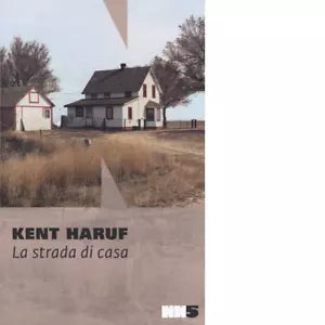 La strada di casa di Kent Haruf