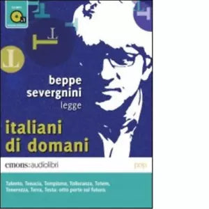 ITALIANI DI DOMANI di BEPPE SEVERGNINI