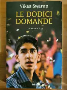 Le dodici domande - V. Swarup - Mondolibri - 2009 - AR