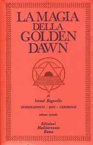 La magia della Golden Dawn vol 2