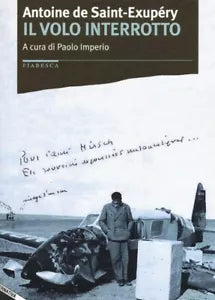 Il volo interrotto di Antoine De Saint
