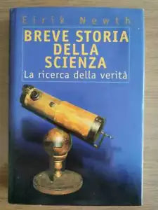 Breve storia della scienza - E. Newth - Club degli editori - 1999 - AR