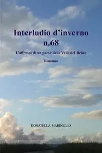 Interludio d inverno n 68 L affresco di un paese della Valle del Belice di D